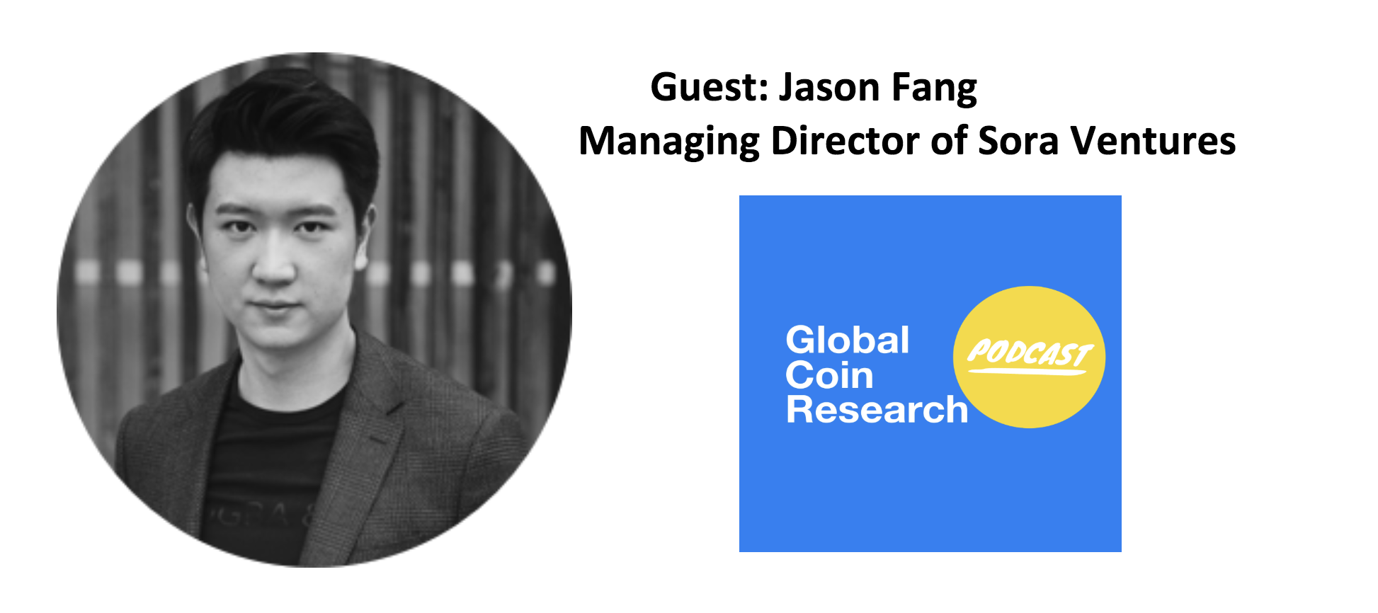 Interview with Jason Fang of Sora Ventures on the Firm’s Unique Investing Approach, Investing in US and Asia