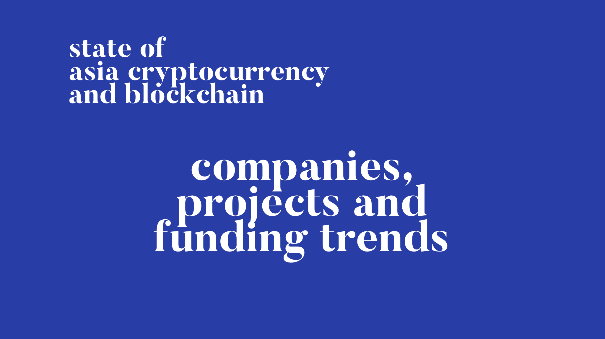 State of Crypto Projects and Fund Trends