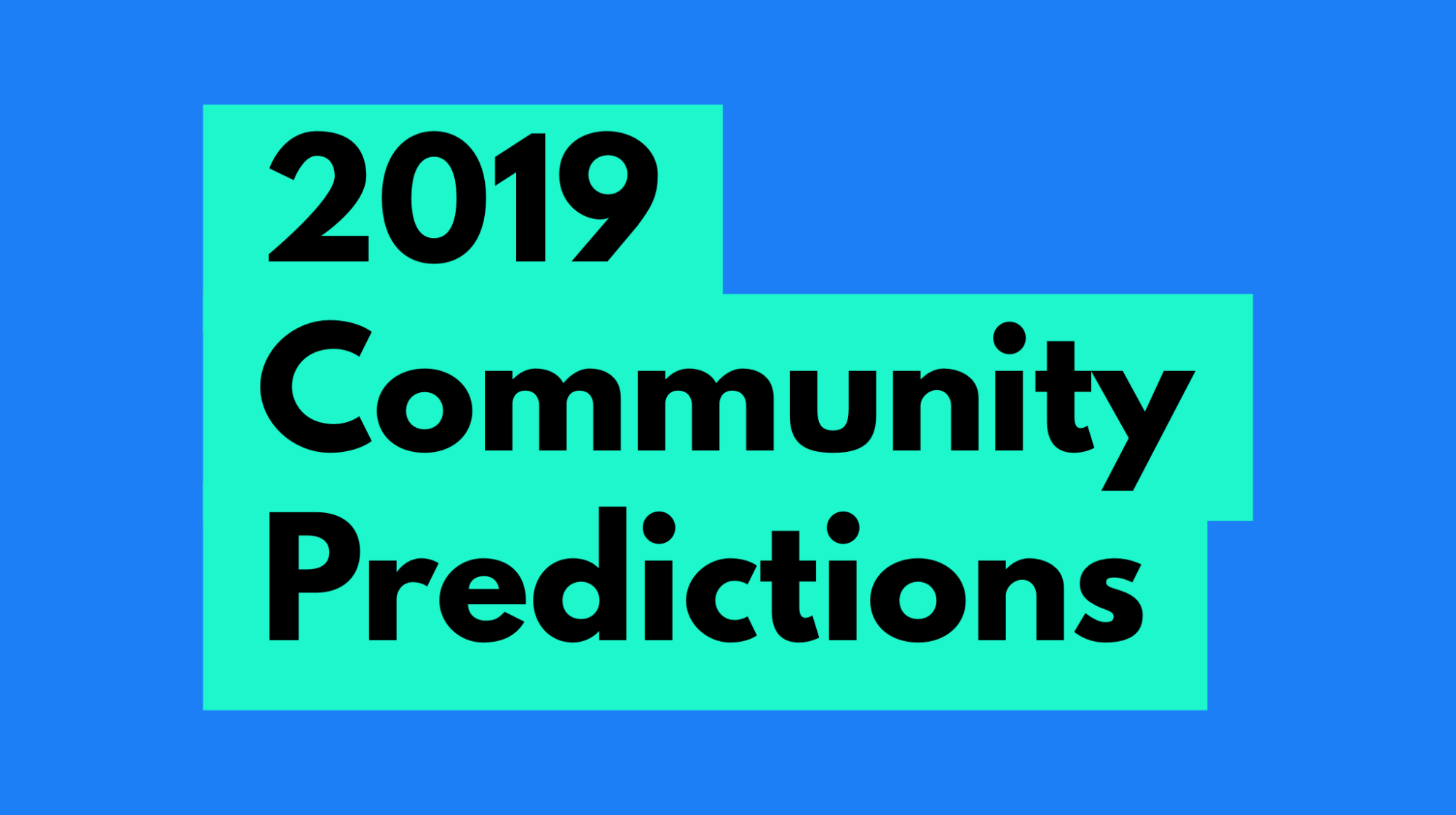 2019 Community Predictions