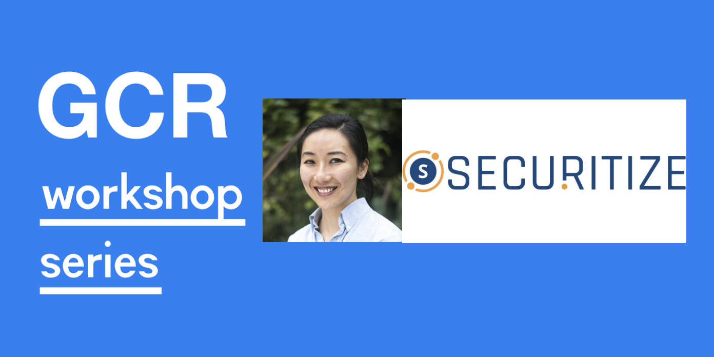 GCR Workshop #4: Security Token Offerings with Jacqueline Kwok of Securitize