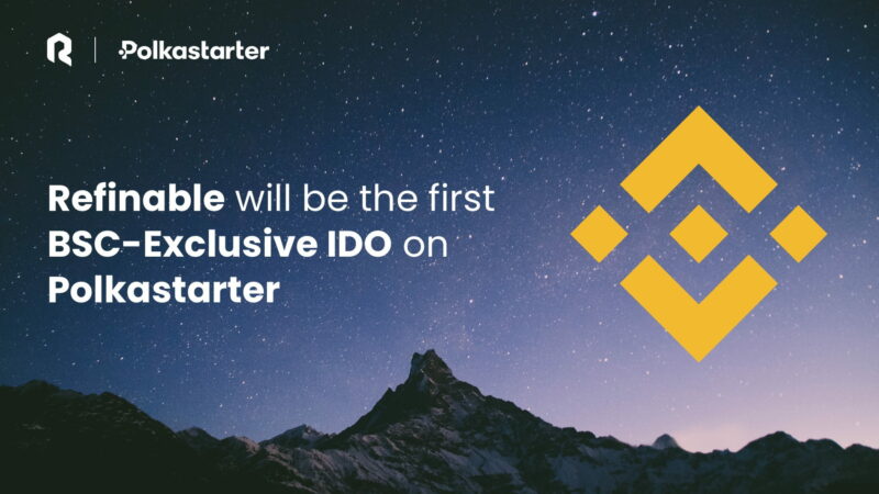 Refinable NFT Marketplace Will Be The First Binance Smart Chain Exclusive IDO on Polkastarter