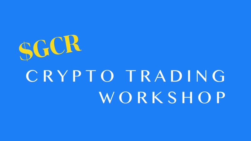 $GCR x Crypto Trading Workshop – May 20th