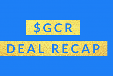$GCR deal recap