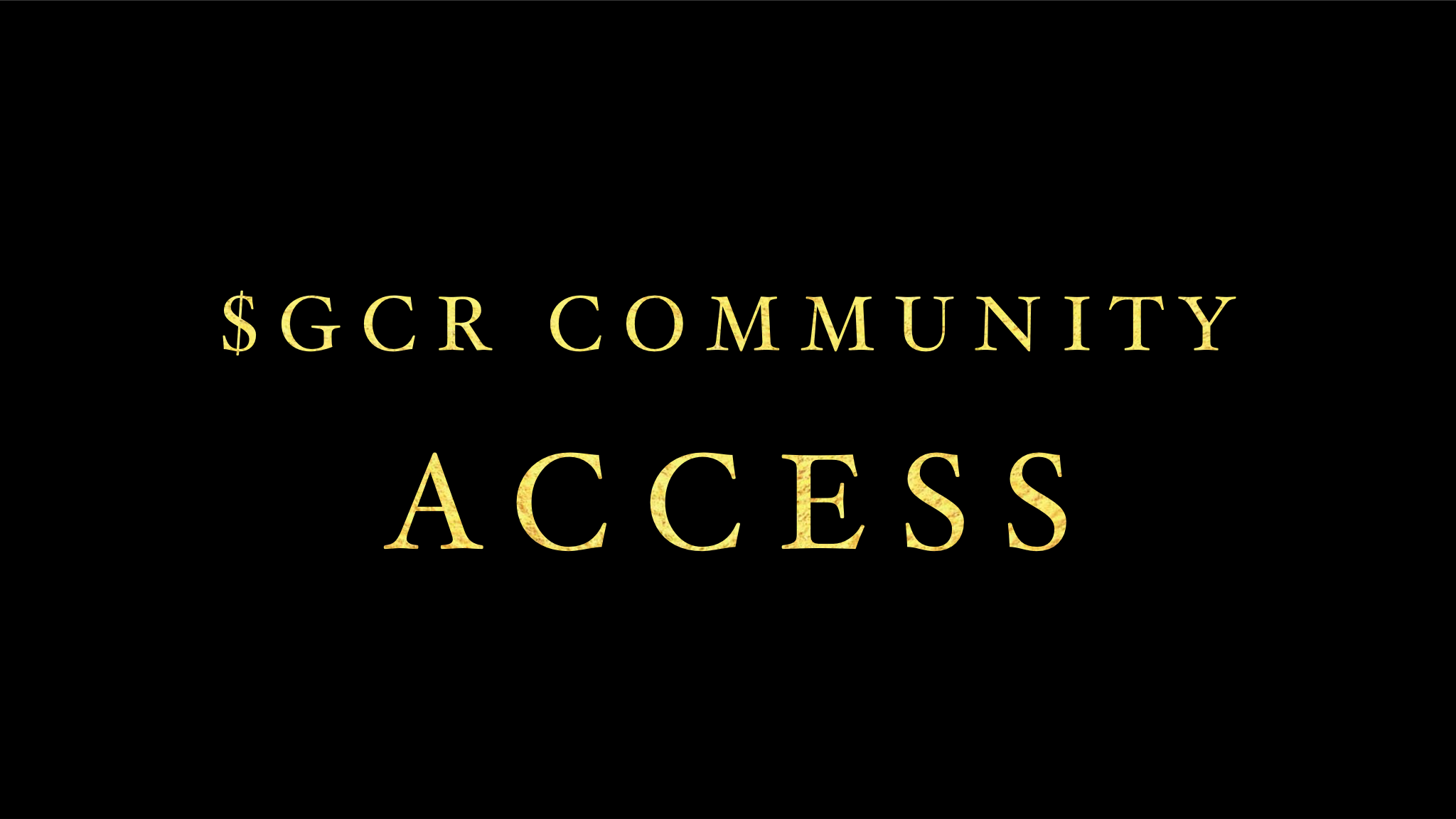 The $GCR Community