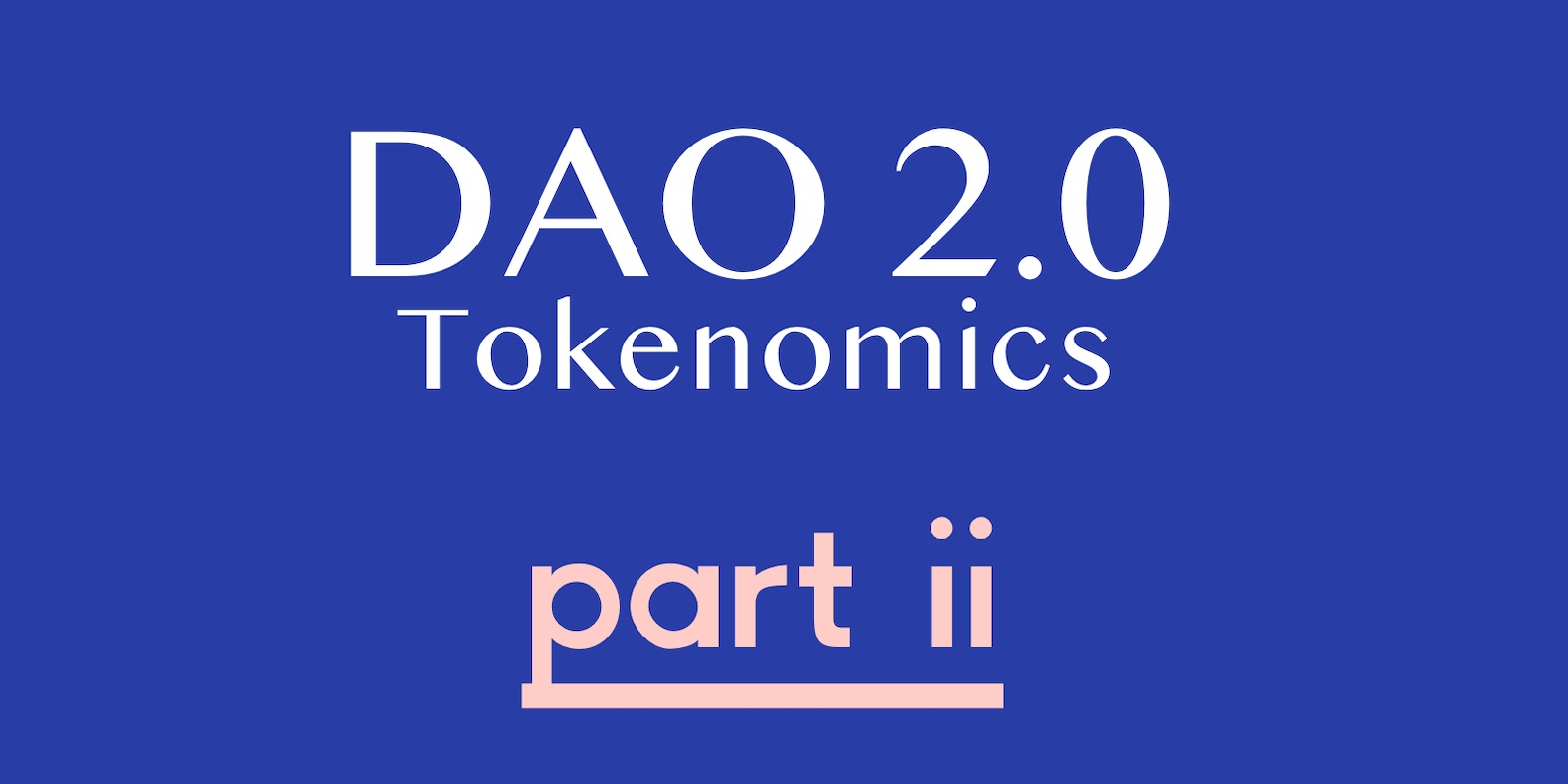 What Does DAO 2.0 Tokenomics Look Like? (Part 2) – Introducing BUFF