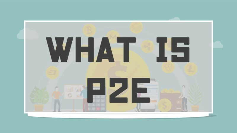 What is P2E? Safety and famous games explained!