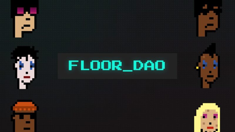 Everything You Need To Know About FloorDAO