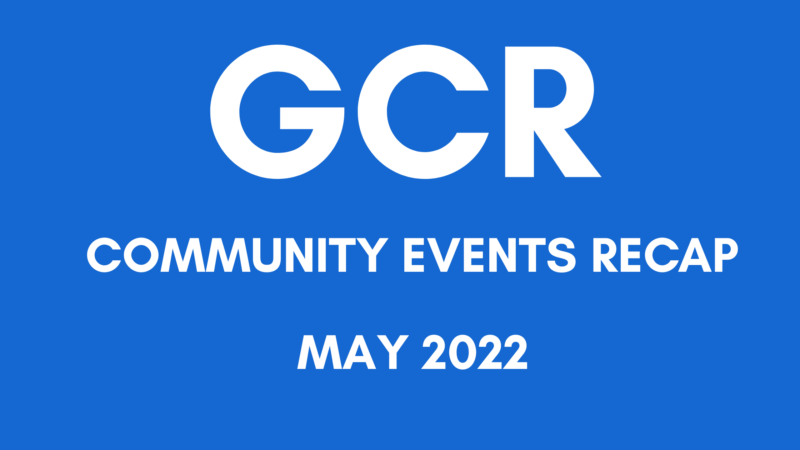 GCR Community Events Recap